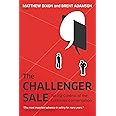 The Challenger Sale: Taking Control of the Customer Conversation