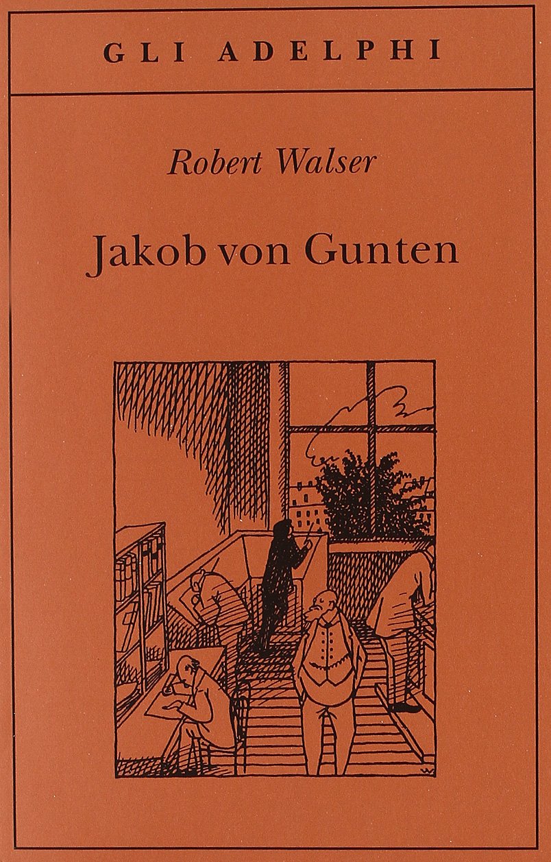 Jakob Von Gunten Un Diario Walser Robert 9788845908941 Amazon Com Books