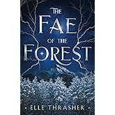 The Fae of the Forest: A Fantasy Romance (The Nordic Fae Series, Book 2)