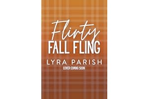 Flirty Fall Fling: a secret dating, small-town cozy autumn themed romcom (Seasonal Swoon Book 1)