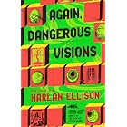 Again, Dangerous Visions (The Dangerous Visions Series)