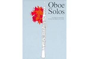 Oboe Solos - Everybodys Favourite Series Vol 99 | Classical Sheet Music Collection for Intermediate to Advanced Oboe Repertoire Book with Piano Accompaniment | Essential Baroque and Masterpieces