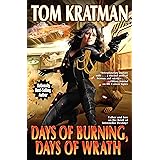 Days of Burning, Days of Wrath (8) (Carrera)