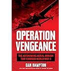 Operation Vengeance: The Astonishing Aerial Ambush That Changed World War II
