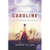Caroline: Little House, Revisited
