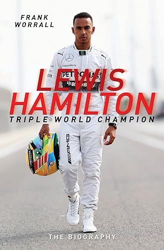 Download Lewis Hamilton: Triple World Champion: The Biography PDF