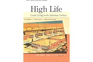 High Life: Condo Living in the Suburban Century