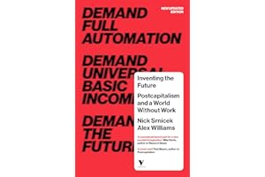 Inventing the Future: Postcapitalism and a World Without Work