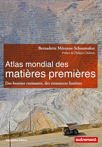 Download Atlas mondial des matières premières. Des besoins croissants, des ressources limitées (Atlas/Monde) PDF