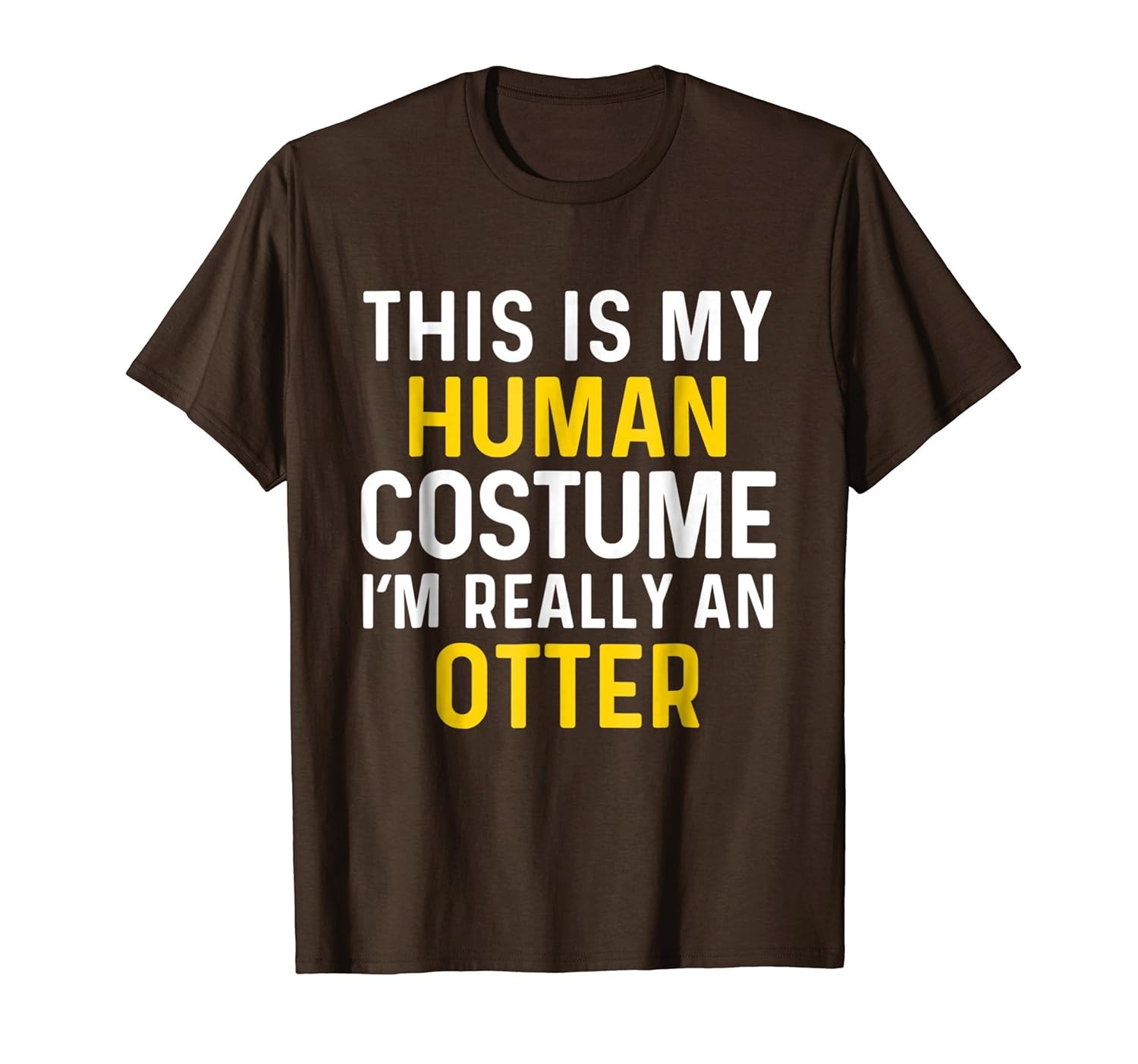 I'm Really an Otter Halloween T Shirt Funny Costume Gift-ANZ