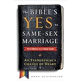 The Bible's Yes to Same-Sex Marriage, New Edition with Study Guide: An Evangelical's Change of Heart