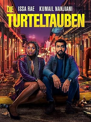 Die Turteltauben Kumail Nanjiani Issa Rae Paul Sparks Anna Camp Kyle Bornheimer Michael Showalter Tom Lassally Oly Obst Martin Gero Todd Schulman Jordana Mollick Issa Rae Kumail Nanjiani Aaron Abrams Brendan