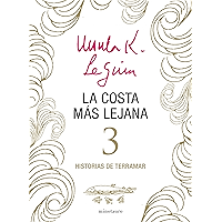 La costa más lejana (Historias de Terramar 3) (Ciclo de Terramar) (Spanish Edition) book cover La costa más lejana (Historias de Terramar 3) (Ciclo de Terramar) (Spanish Edition) book cover