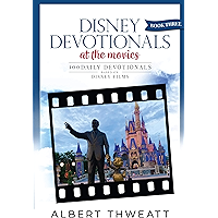Disney Devotionals [Book Three]: 100 Daily Devotionals Based on Disney Films book cover
