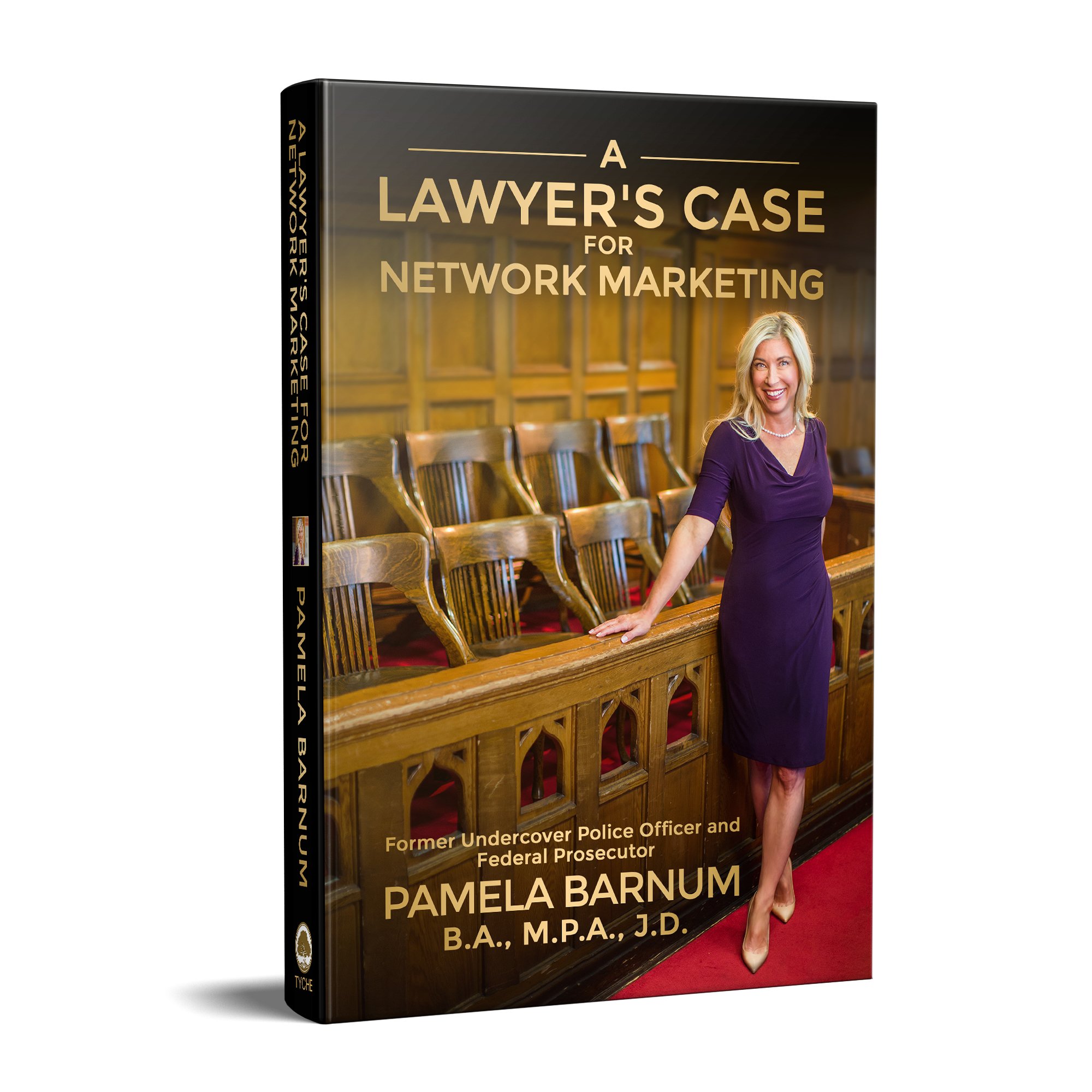 A Lawyer S Case For Network Marketing Pamela Barnum