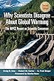 Why Scientists Disagree About Global Warming: The NIPCC Report on Scientific Consensus