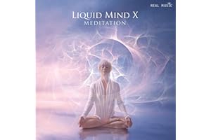 LIQUID MIND - LIQUID MIND X: MEDITATION