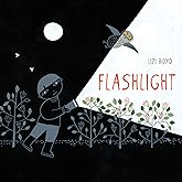 Flashlight: (Picture Books, Wordless Books for Kids, Camping Books for Kids, Bedtime Story Books, Children's Activity Books,