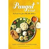 Pangat, a Feast: Food and Lore from Marathi Kitchens