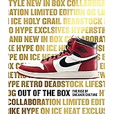 Out of the Box: The Rise of Sneaker Culture