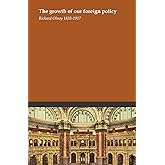 The growth of our foreign policy