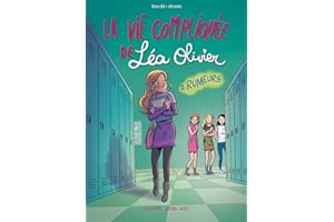 La vie compliquée de Léa Olivier BD tome 2: Rumeurs (BD La vie compliquée de Léa Olivier) (French Edition)
