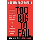 Too Big to Fail: The Inside Story of How Wall Street and Washington Fought to Save the Financial System--and Themselves