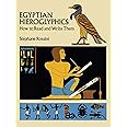 Egyptian Hieroglyphics: How to Read and Write Them