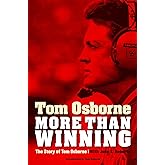More Than Winning: The Story of Tom Osborne