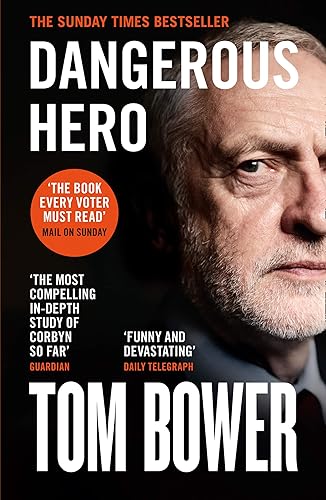 Download Dangerous Hero: Corbyn'S Ruthless Plot for Power PDF