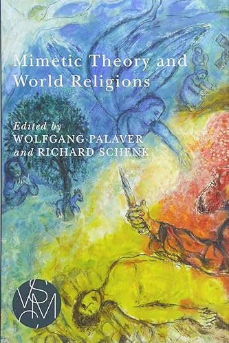 Download Mimetic Theory and World Religions PDF