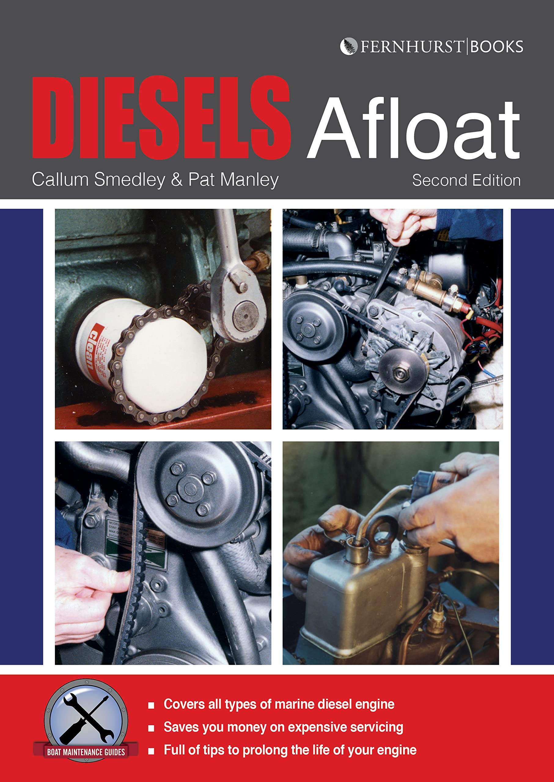 Diesels Afloat: The Essential Guide to Diesel Boat Engines (Boat Maintenance Guides)