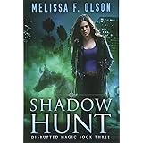 Shadow Hunt (Disrupted Magic)