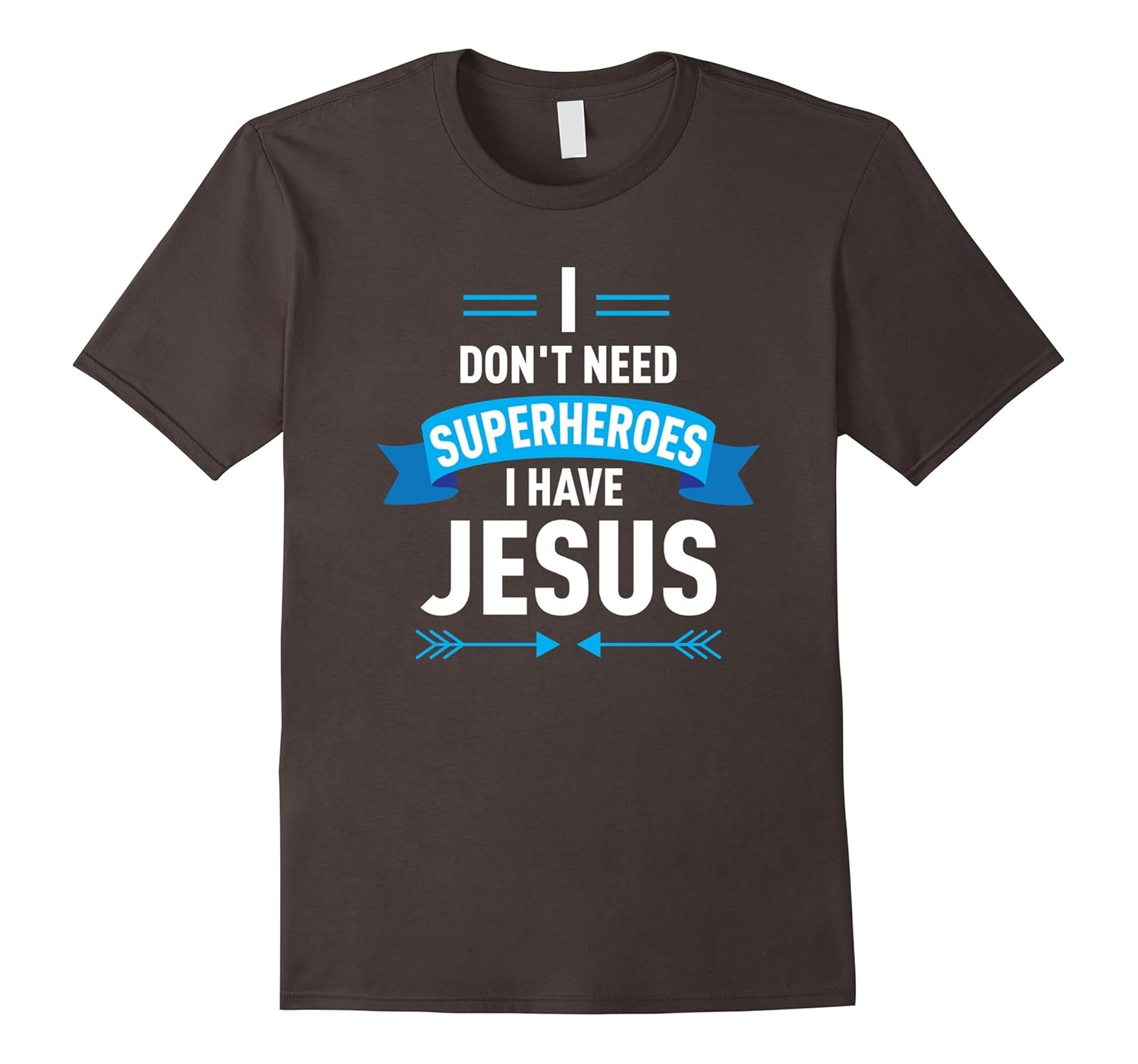 I Have Jesus My Superhero T-shirt for Christian Jesus Lover-anz