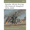 Apache AH-64 Boeing (McDonnell Douglas) 1976–2005 (New Vanguard, 111)