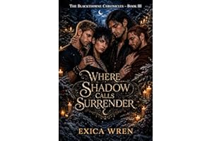 Where Shadow Calls Surrender: an MM A/B/O Dark Paranormal Romance of Found Family Farel Devotion and Bonds with Bite (The Bla