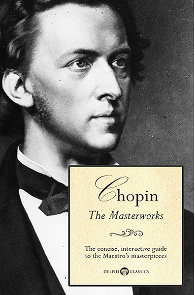 Delphi Masterworks Of Frederic Chopin Illustrated Delphi Great Composers Book 5 Kindle Edition By Russell Peter Arts Photography Kindle Ebooks Amazon Com