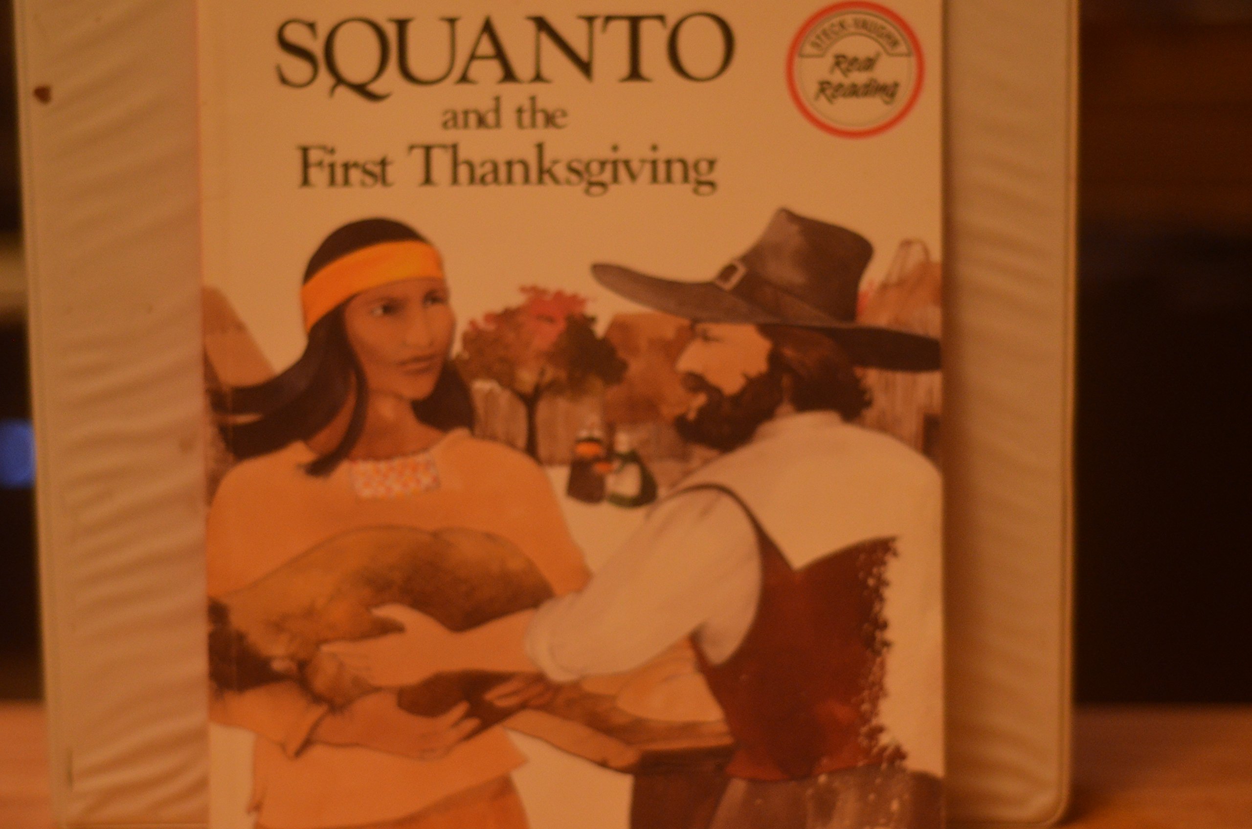 Squanto And The First Thanksgiving Real Reading Celsi Teresa Johnson Pam Ford 9780811467100 Amazon Com Books