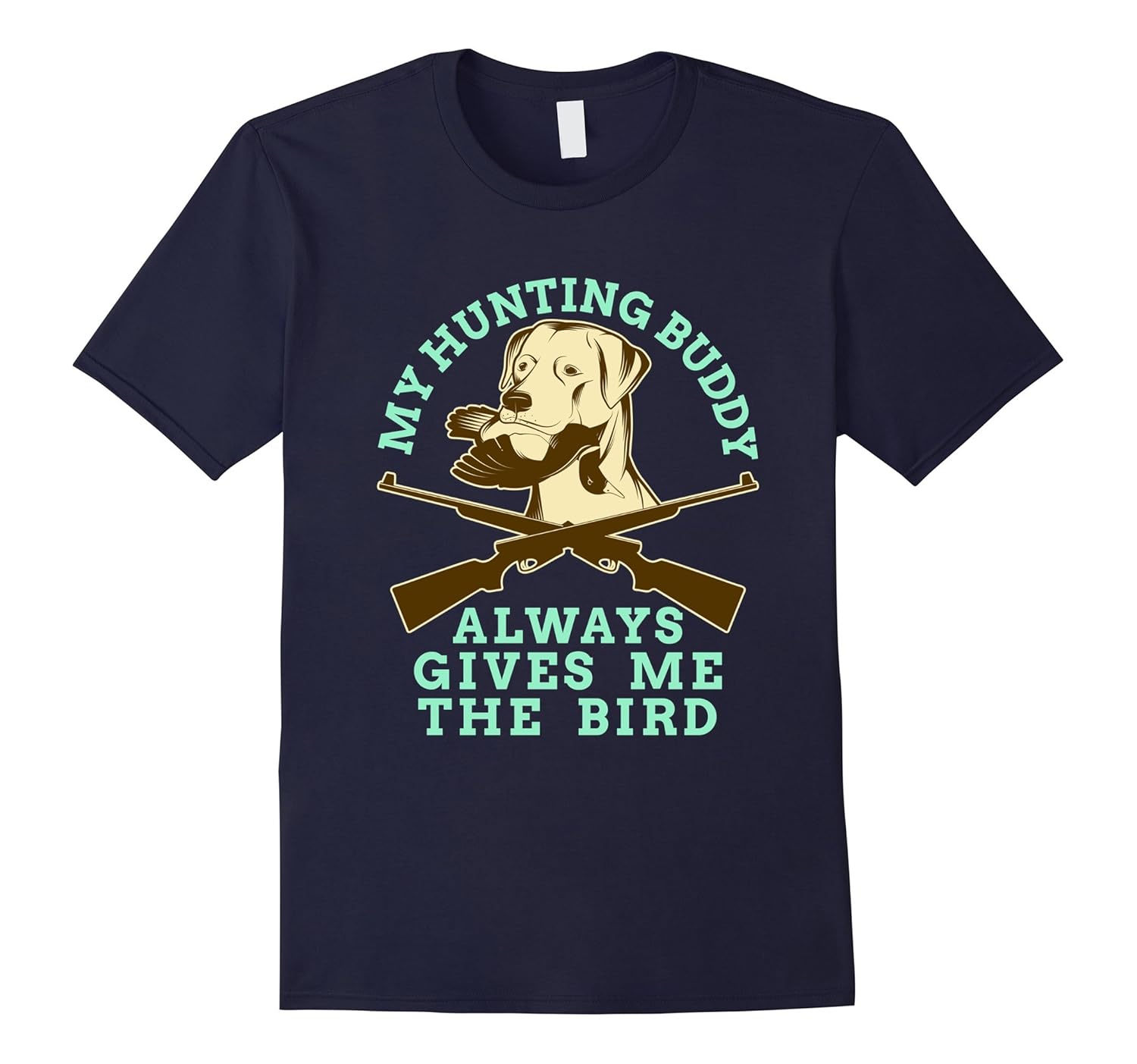 Hunting Dog Dogs Funny Pun T-Shirt My Hunting Buddy-ANZ