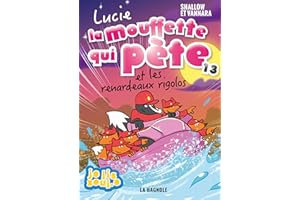 Lucie la mouffette qui pète et les renardeaux rigolos (JE LIS SEUL.E) (French Edition)