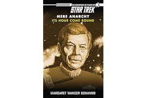 Star Trek: Mere Anarchy: Its Hour Come Round (Star Trek: The Original Series)