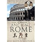 How to Survive in Ancient Rome
