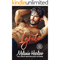 Ignite: A Grumpy Single Dad Romance