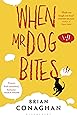 When Mr Dog Bites