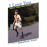 I Love You More Than You Know: Essays book cover I Love You More Than You Know: Essays book cover