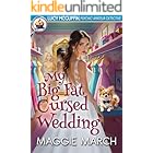 My Big Fat Cursed Wedding (Lucy McGuffin, Psychic Amateur Detective Book 9)