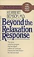 Beyond the Relaxation Response: The Stress-Reduction Program That Has Helped Millions of Americans