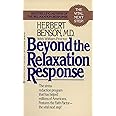 Beyond the Relaxation Response: The Stress-Reduction Program That Has Helped Millions of Americans