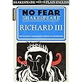 Richard III: No Fear Shakespeare Side-by-Side Plain English (Volume 15)