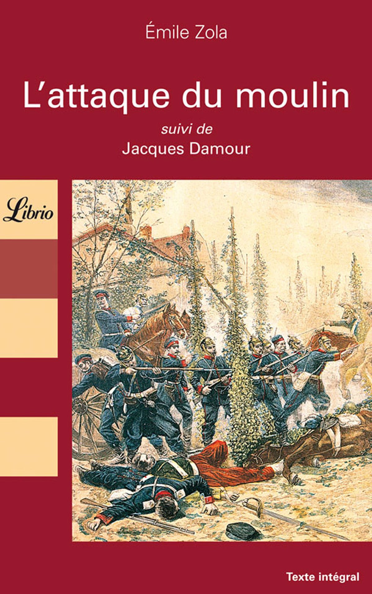 L Attaque Du Moulin Suivi De Jacques Damour Librio Litterature Zola Emile 9782290346426 Amazon Com Books